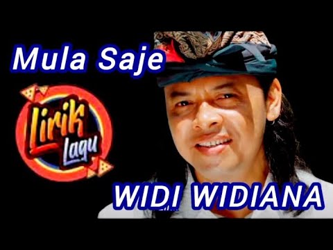 MULA SAJE _ WIDI WIDIANA _ LIRIK@Ady_Bali