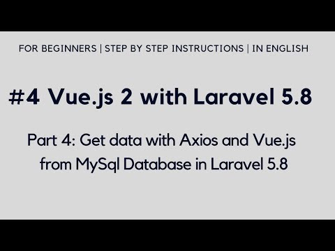 4 Vue js 2 with Laravel 5 8 | Get data with Axios and VueJs from MySql DB in Laravel 5 8