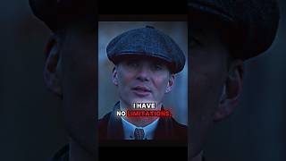 I HAVE NO LIMITATIONS- THOMAS SHELBY EDIT - PEAKY BLINDERS | #shorts
