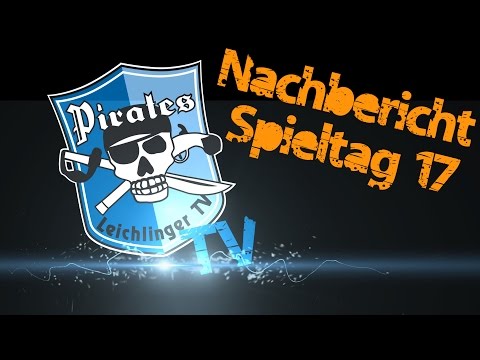 PiratesTV: Spieltag 17 - Leichlinger TV im Pech