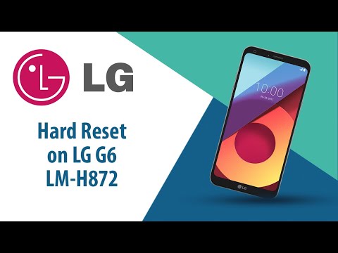 How to Hard Reset on LG G6 LM-H872?