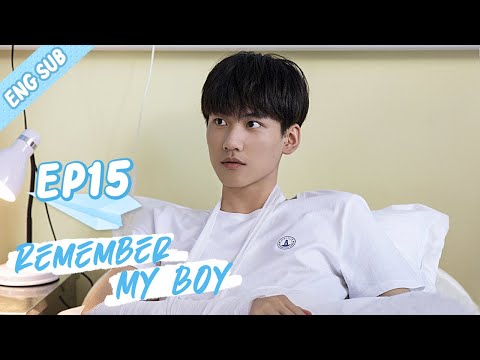 [ENG SUB] Remember My Boy 15 (Zhou Keyu, Bubble Zhu)