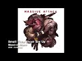 Massive Attack - Small Time Shoot 'Em Up [2006 Collected]