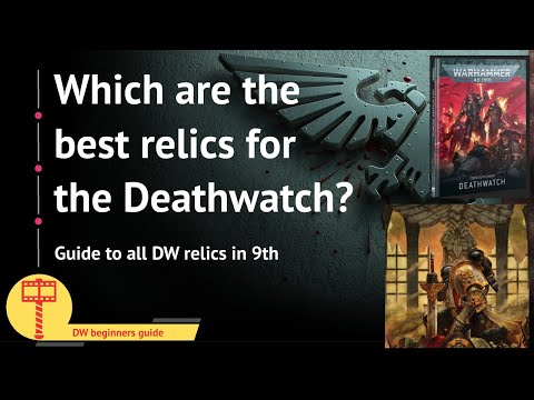 Deathwatch guide to relics – which ones to pick in 9th