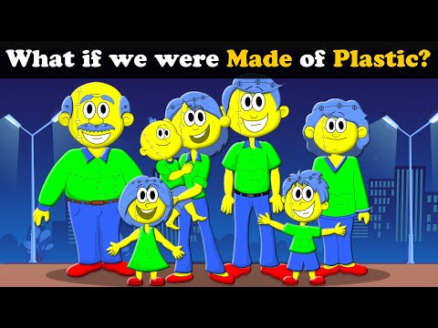 What if we were made of Plastic? + more videos | #aumsum #kids #science #education #whatif