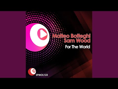 For The World - Matteo Sala Old School Mix