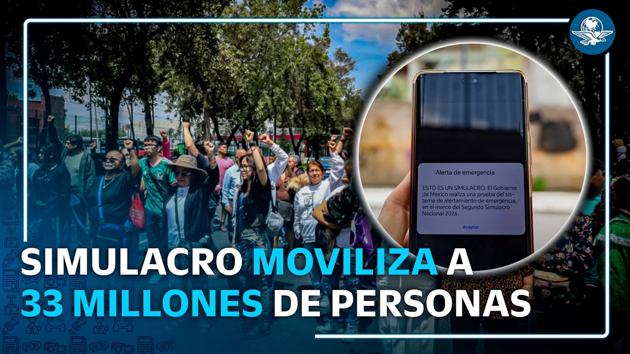 33 millones de personas participaron en el Segundo Simulacro Nacional 2026