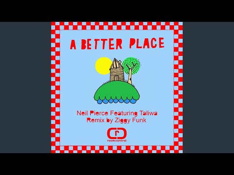 A Better Place (Ziggy Funk Remix)