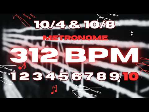 312 BPM - 10/4 & 10/8 Metronome
