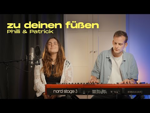 Zu deinen Füßen (Mein Lohn) | Philli & Patrick