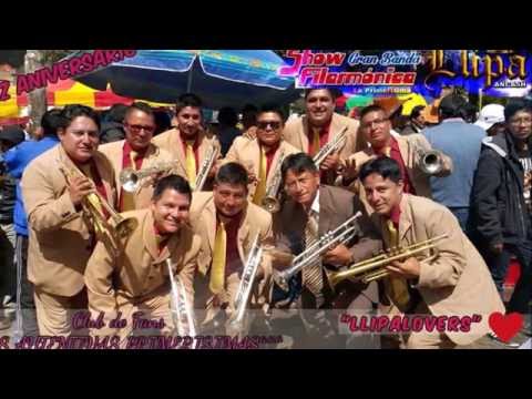Primicia 2017 Banda Show filarmonica llipa la primerisima Mix del recuerdo 5