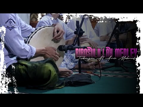Al Amir - Birosulillah Medley Ya Manta'ala
