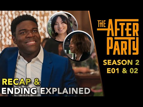 The Afterparty S2 Ep 1 & Ep 2 Recap, Ending Explained & Easter Eggs