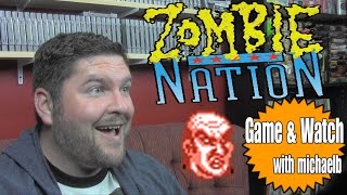 Zombie Nation Game & Watch with MichaelB