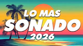 MIX REGGAETON 2026 - LO MAS NUEVO 2026 - LO MAS SONADO