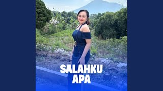 Download lagu Salahku Apa mp3 Download lagu Salahku Apa mp3