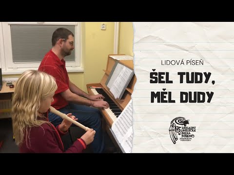 ŠEL TUDY, MĚL DUDY · ZUŠ Mšeno