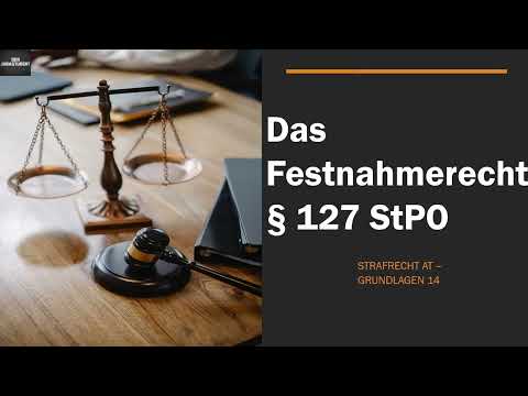 Das Festnahmerecht nach § 127 StPO I Strafrecht AT 14