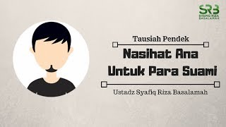 Download lagu Nasihat Ana Untuk Para Suami - Ustadz Dr. Syafiq Riza Basalamah, M.A. mp3 Download lagu Nasihat Ana Untuk Para Suami - Ustadz Dr. Syafiq Riza Basalamah, M.A. mp3