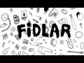 FIDLAR - White on White 