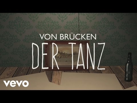 von Brücken - Der Tanz (Lyric Video)