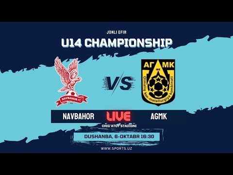 U14 Championship. Navbahor - AGMK
