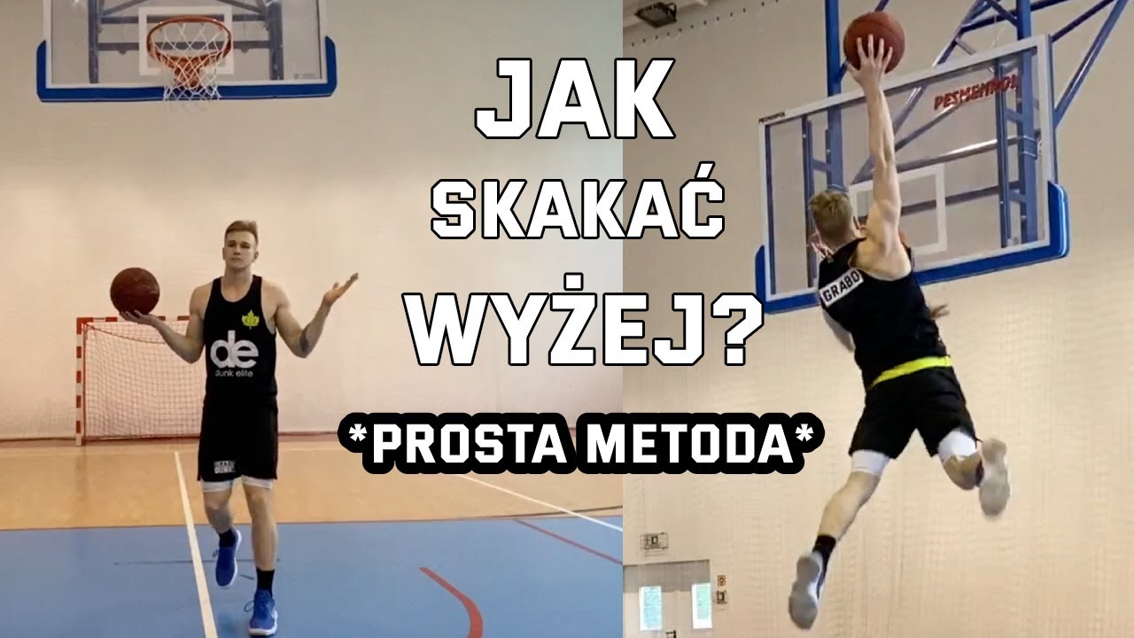 JAK SKAKAĆ WYŻEJ *Prosta Metoda*