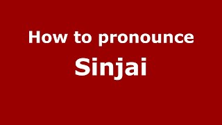 How to pronounce Sinjai