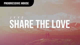 JYYE - Share The Love