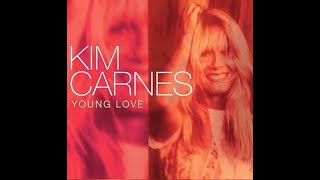 Kim Carnes  -  Young Love   +   I&#39;ll Be Here Where The Heart Is    1983