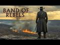 Western Movie Band Of Rebels