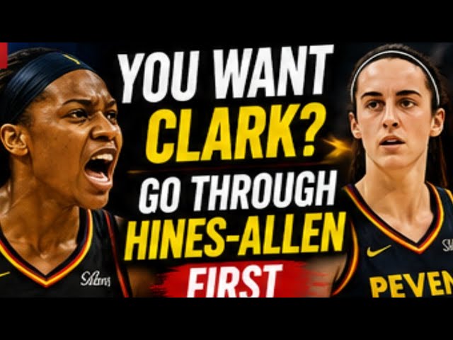 Hines-Allen DEFENDS Caitlin Clark After Heated WNBA Moment