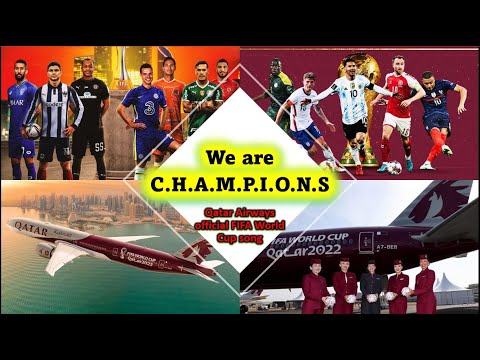 we are C.H.A.M.P.I.O.N.S – Qatar Airways  FIFA World Cup song featuring DJ Rodge and Cheb Khaled