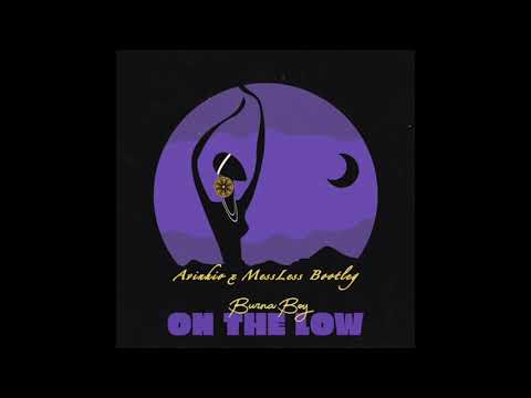 Burna Boy - On the low (Avinhio X MessLess Bootleg)