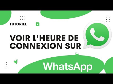 Comment voir la dernière connexion d'un contact sur WhatsApp