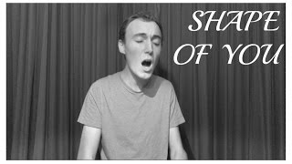 SHAPE OF YOU - ED SHEERAN