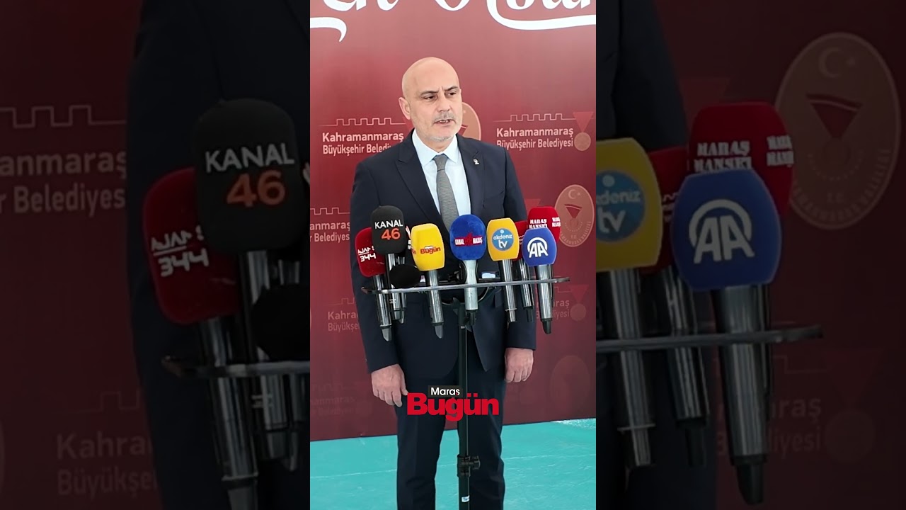 Burak Gül: “Kahramanmaraş’ta Son Üç Yılda Büyük Gelişmeler Kaydedildi”