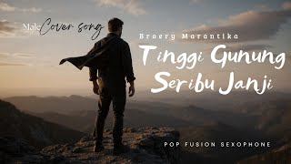 Download lagu Cover Tinggi Gunung Seribu Janji • Broery Marantika • Pop Fusion Sexophone mp3