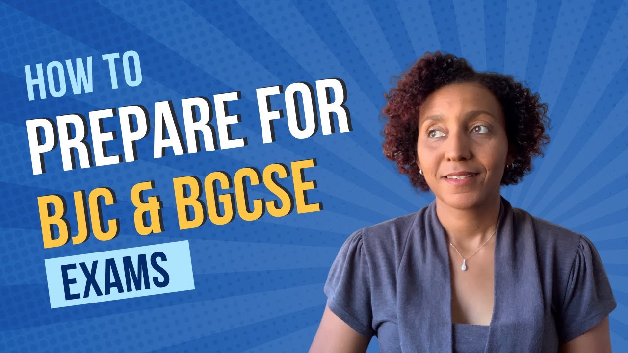 How to Prepare for BJC & BGCSE Exams | The Student Shed