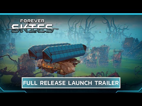 Forever Skies | 1.0 Launch Trailer