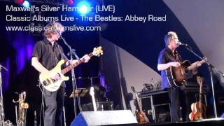 Maxwell's Silver Hammer (LIVE) - Classic Albums Live