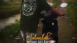 Download lagu Story wa tekad ku takan hilang,perjalanan hidup mp3 Download lagu Story wa tekad ku takan hilang,perjalanan hidup mp3