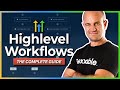 The COMPLETE Guide To Go High Level Workflows! 🧠