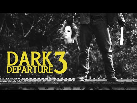 Dark Departure 3 - Teaser Trailer