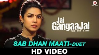 Sab Dhan Maati (Duet) | Jai Gangaajal | Amrita &amp; Arijit Singh | Salim &amp; Sulaiman