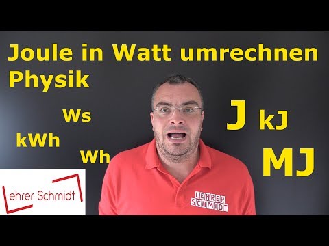Convert joules to watt-seconds | Physics | Lehrerschmidt