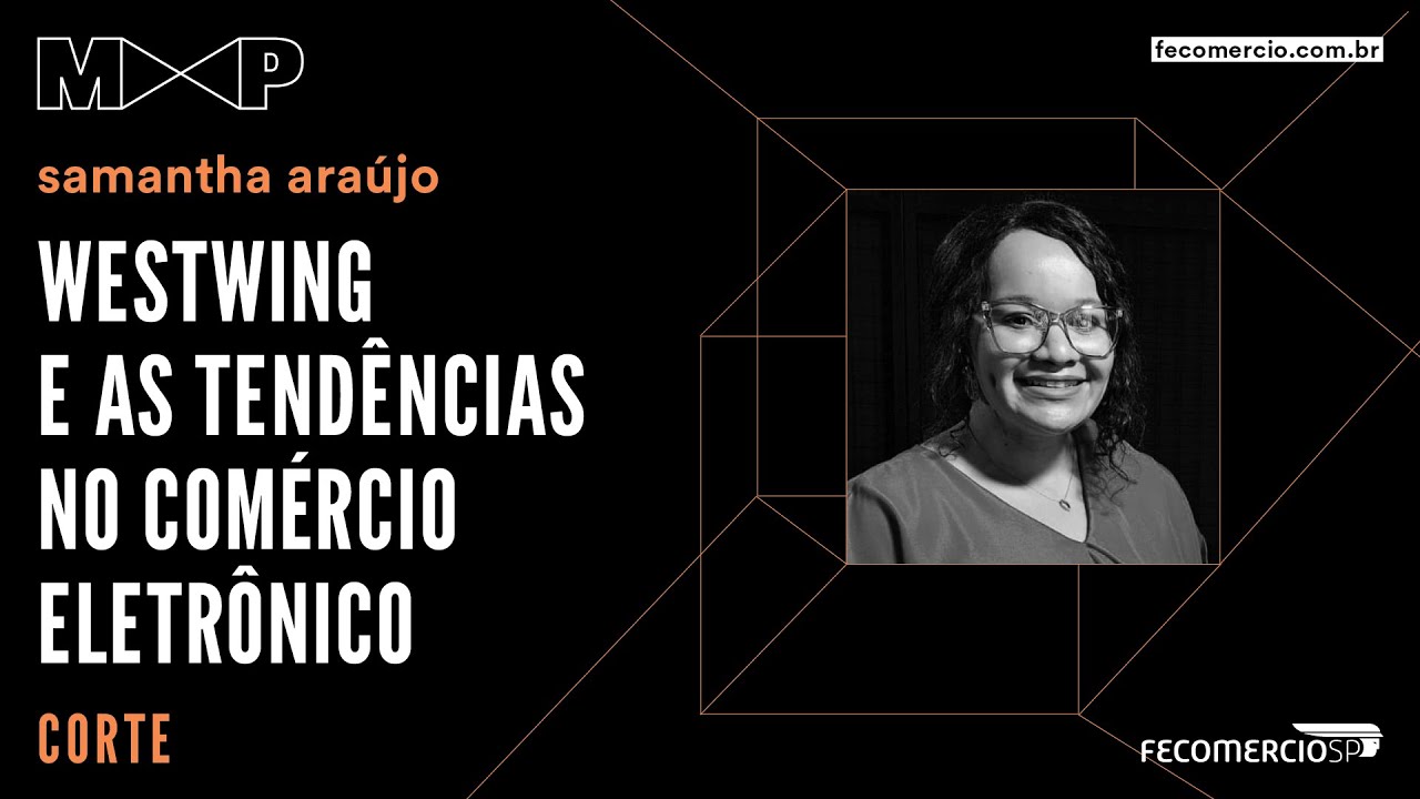 Mercado & Perspectivas - EP 08 | head de Growth da Westwing Samantha Araújo