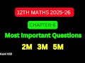 12th Maths Chapter 6 Most Important 2m 3m 5m Questions 12th Maths Important Questions 2025