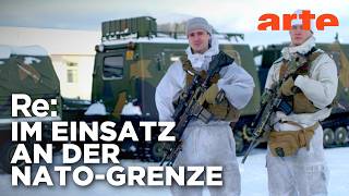 Am eisigen Grenzposten der NATO | ARTE Re: Reupload
