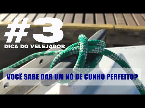 DICA DO VELEJADOR #3 - Você sabe dar um nó de cunho perfeito?
